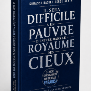Il sera difficile à un pauvre d’entrer dans le royaume des cieux